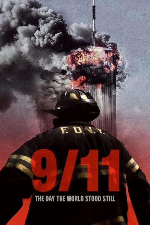 9-11: The Day the World Stood Still poster