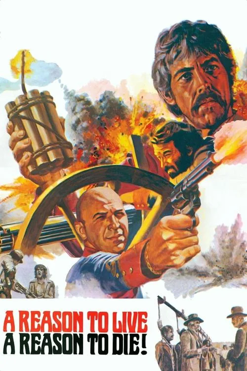 A Reason to Live, a Reason to Die poster
