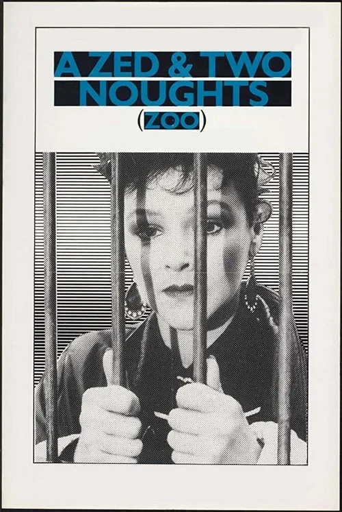 A Zed & Two Noughts poster