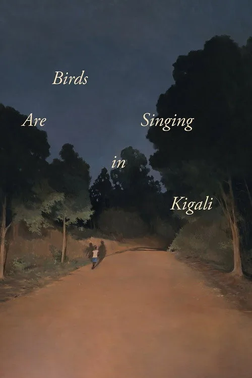 Birds Are Singing in Kigali poster