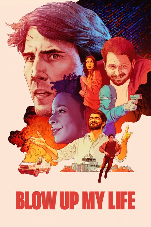 Blow Up My Life poster