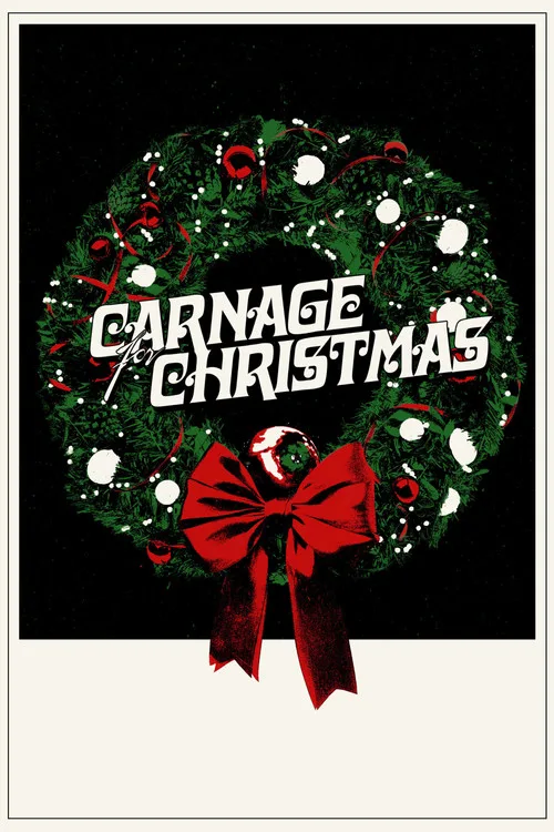 Carnage for Christmas poster