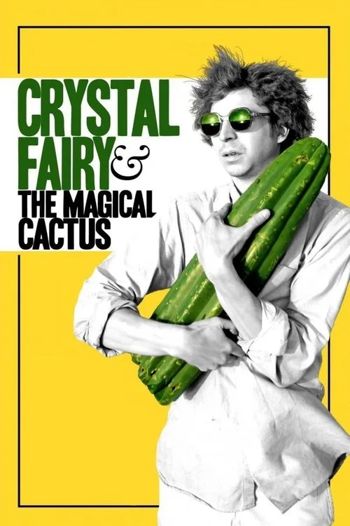 Crystal Fairy & the Magical Cactus poster
