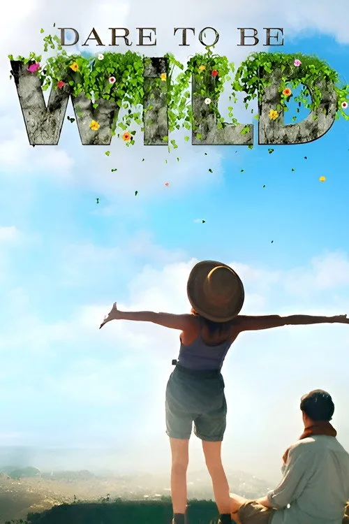 Dare to Be Wild poster