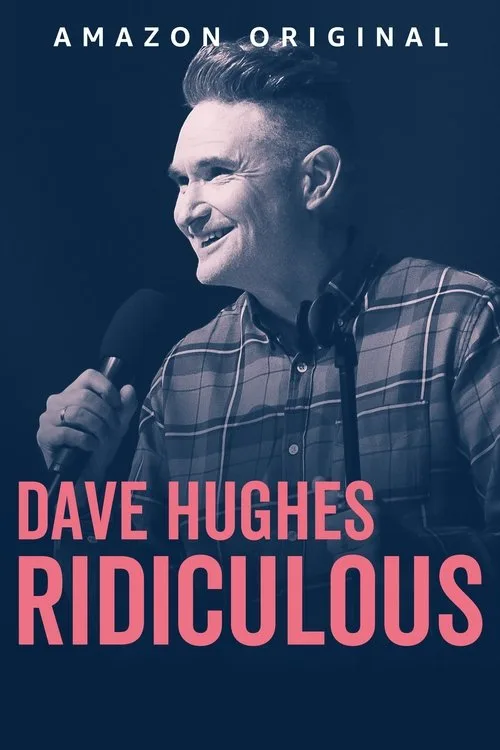 Dave Hughes: Ridiculous poster