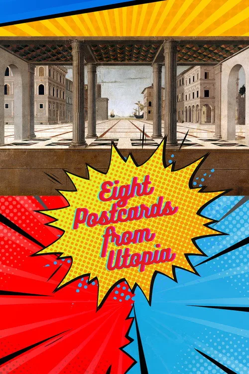 Eight Postcards from Utopia poster