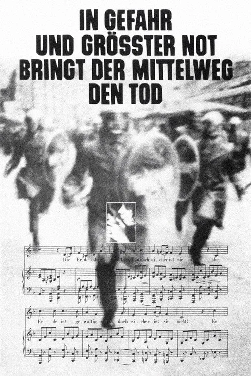 In Danger and Dire Distress the Middle of the Road Leads to Death poster