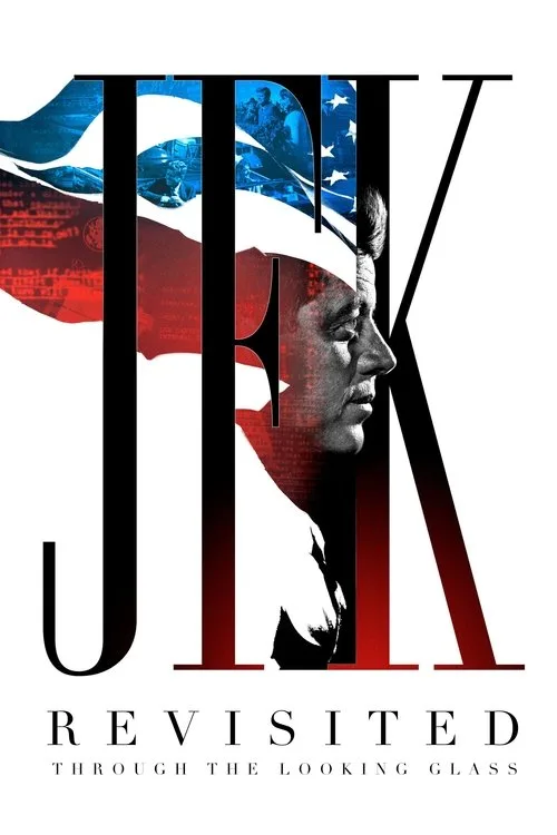 JFK Revisited: Through The Looking Glass poster