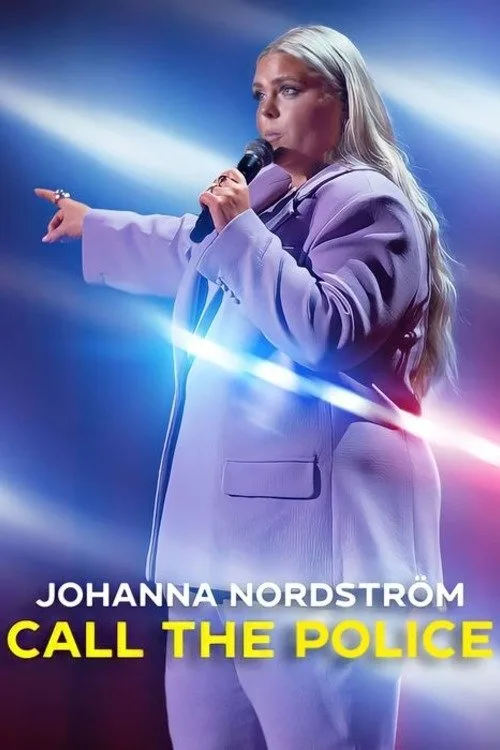 Johanna Nordstrom: Call the Police poster