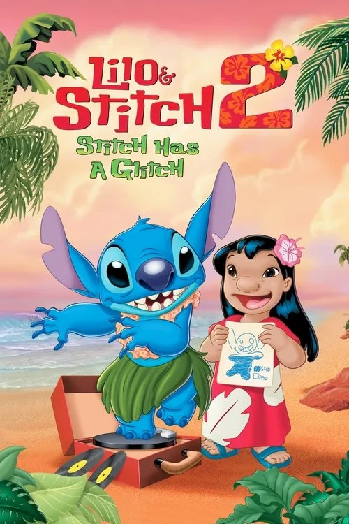 Lilo & Stitch 2: Stitch has a Glitch poster