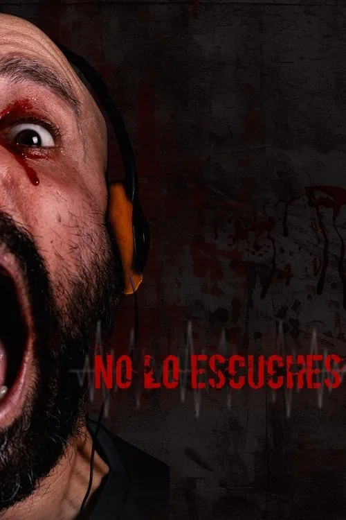 No Lo Escuches poster