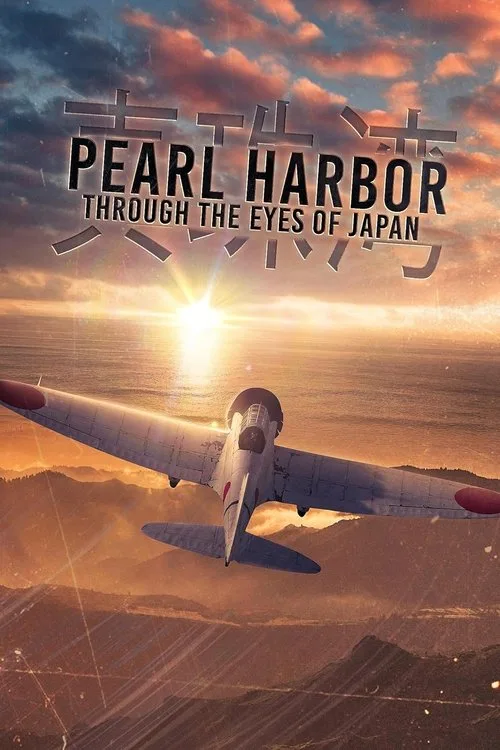 Pearl Harbor: Through the Eyes of Japan poster