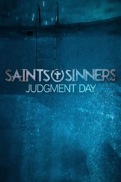 Saints & Sinners Judgment Day poster