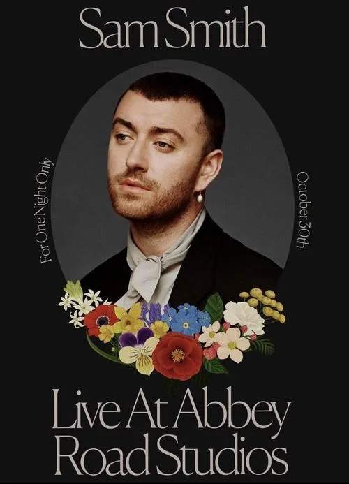 Sam Smith: Love Goes - Live at Abbey Road Studios poster