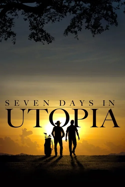 Seven Days in Utopia poster