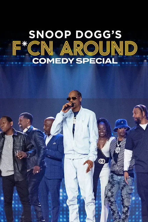 Snoop Dogg's Fcn Around Comedy Special poster