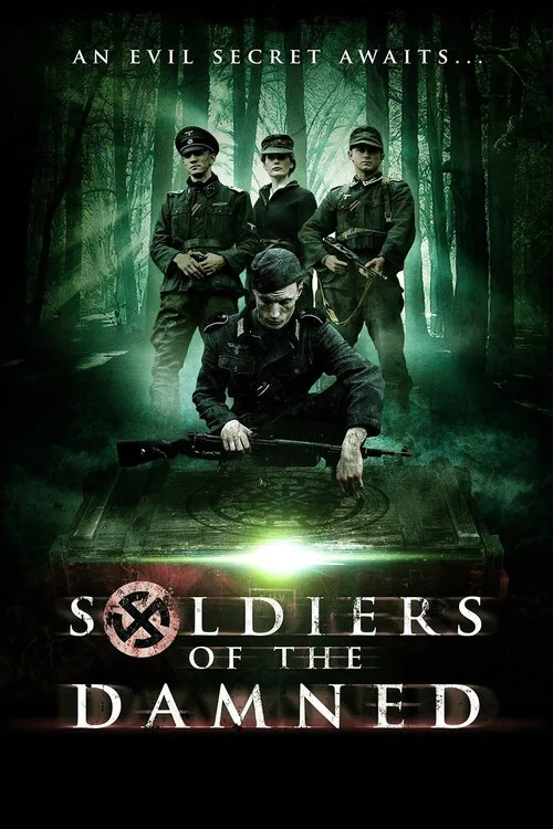 Soldiers Of The Damned poster