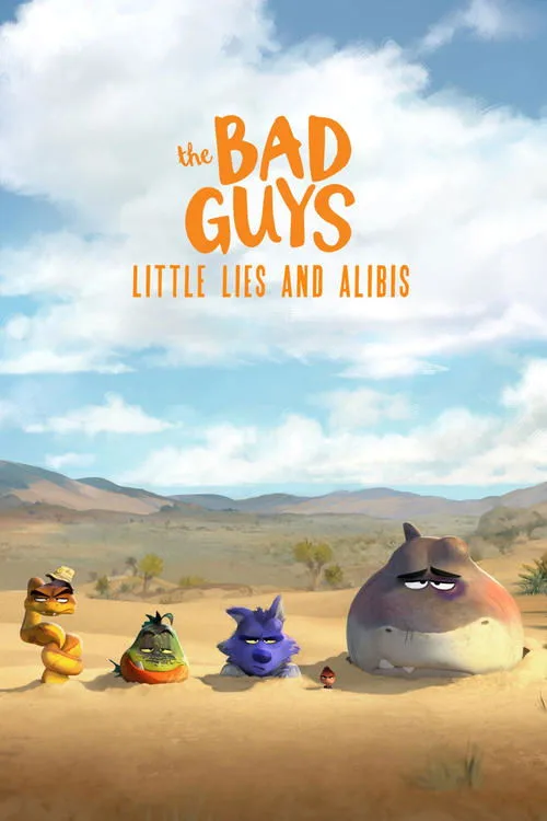 The Bad Guys: Little Lies and Alibis poster