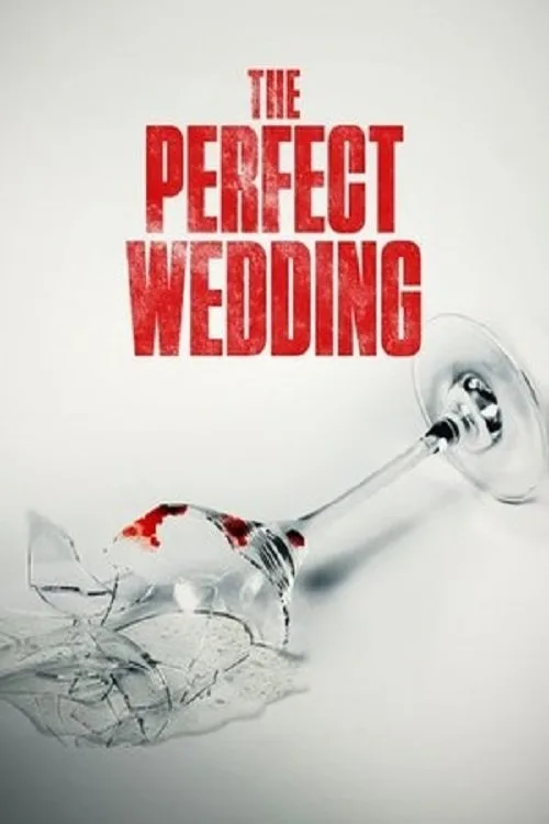The Perfect Wedding poster