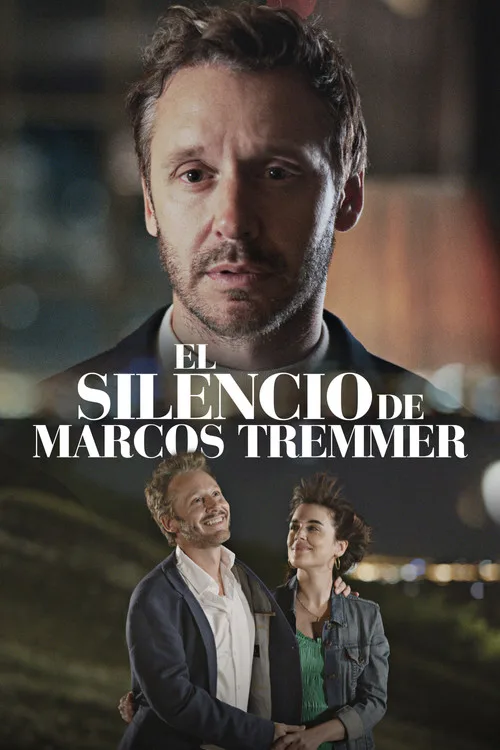 The Silence of Marcos Tremmer poster