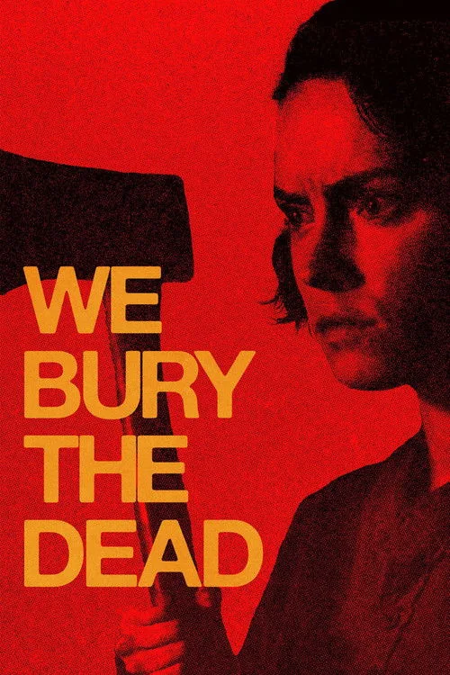 We Bury the Dead poster