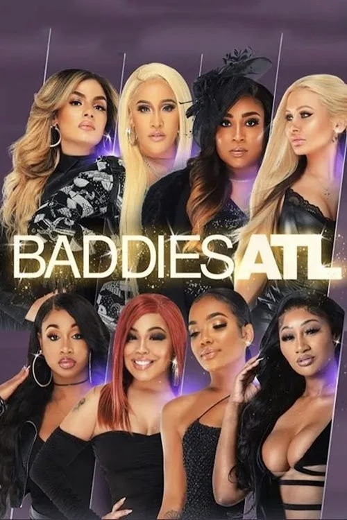 Baddies ATL poster