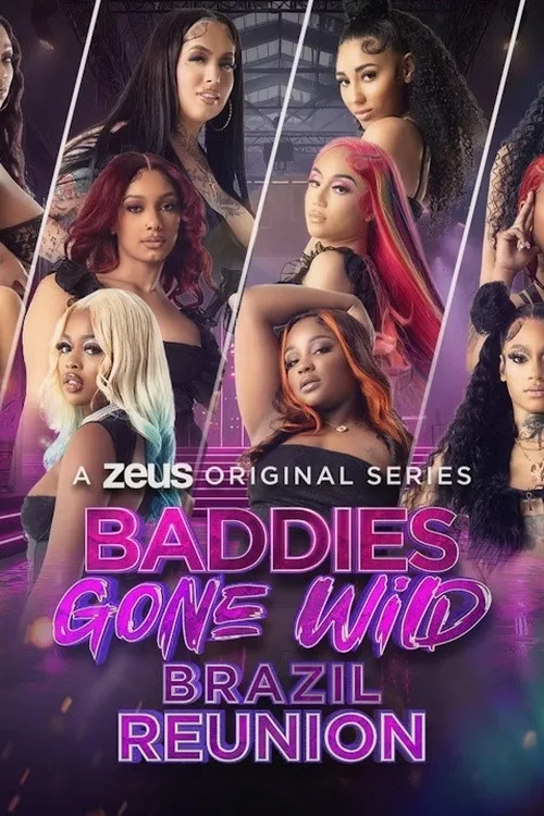 Baddies Gone Wild Reunion poster