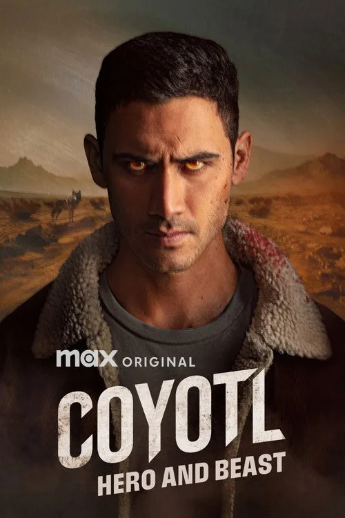 Cóyotl: Hero and Beast poster