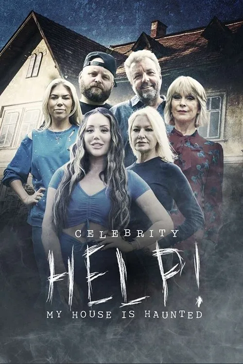 Celebrity Help! My House Is Haunted poster