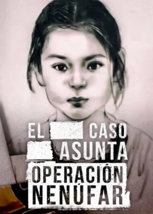 Lo que la verdad esconde: Caso Asunta poster