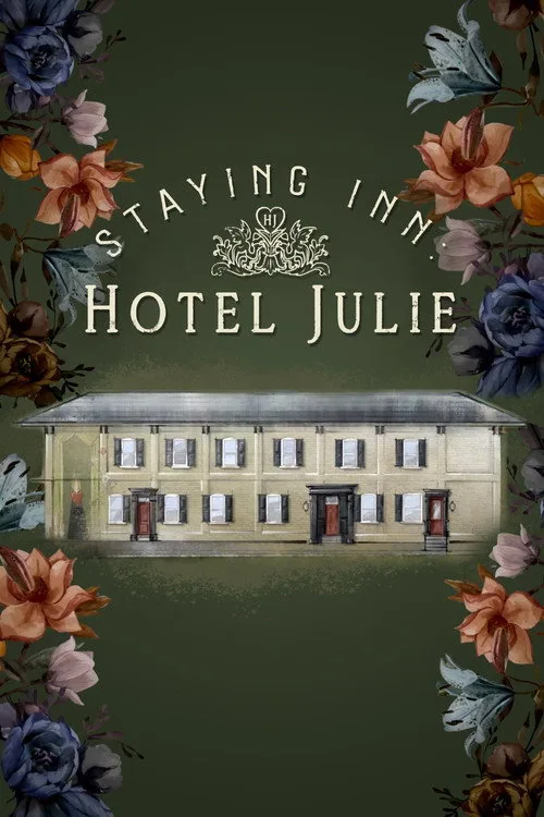 Staying Inn: Hotel Julie poster