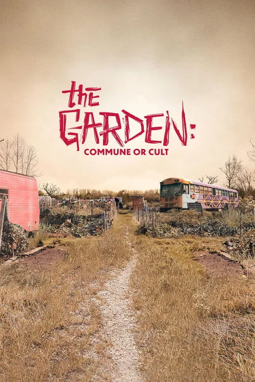 The Garden: Commune or Cult poster