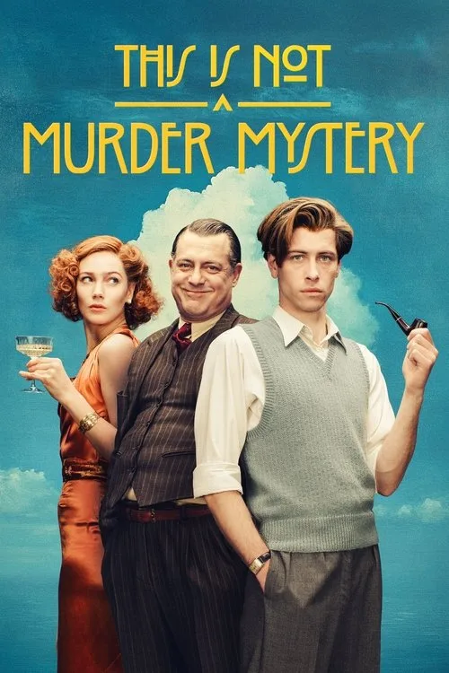 This is Not a Murder Mystery poster